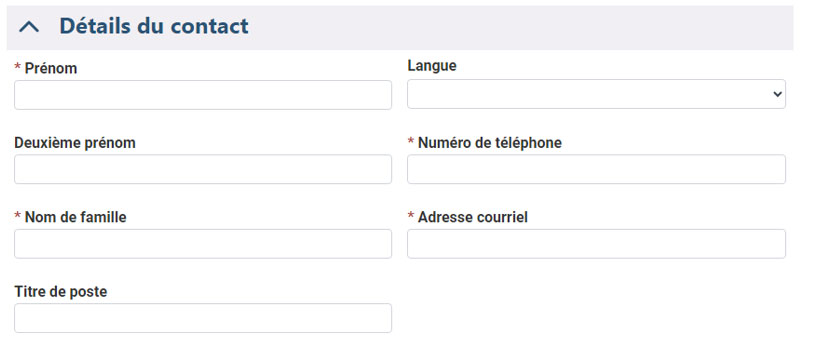 Formulaire 'Détails du contact' avec champs pour prénom, deuxième prénom, nom de famille, langue, numéro de téléphone, et adresse courriel.